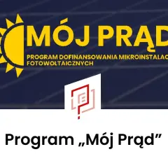 Logo programu "Mój Prąd" z hasłem "Program dofinansowania mikroinstalacji fotowoltaicznych". Dowiedz się, jak złożyć wniosek o dofinansowanie mój prąd.