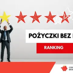 Mężczyzna w garniturze podnosi żółtą gwiazdkę, symbolizując najlepszą ocenę. Obok widnieje napis "Pożyczki bez BIK".