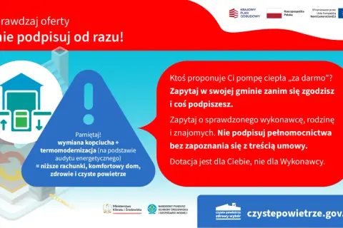 Kto pomoże wypełnić wniosek o dofinansowanie? Zapytaj w gminie, wykonawcę, rodzinę. Nie podpisuj niczego bez zapoznania się z umową. Dotacja jest dla Ciebie!