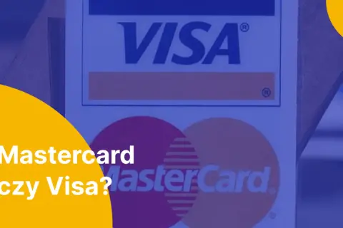 Mastercard czy Visa? Wybór między dwiema popularnymi kartami płatniczymi.