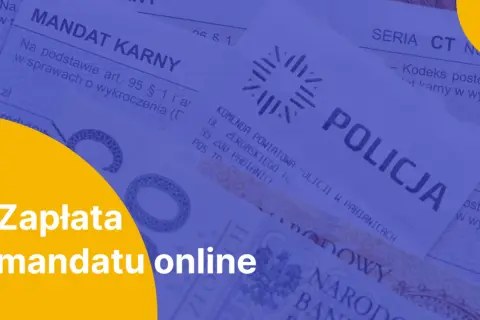 Zapłata mandatu online. Dowiedz się, jak zapłacić mandat szybko i wygodnie.
