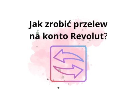 Jak zrobic przelew z Revolut? Ikona dwóch strzałek symbolizuje transfer środków.