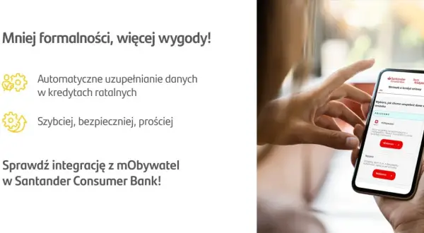 Aplikacja Santander Consumer Bank ułatwia wnioskowanie o kredyt. Dane uzupełnisz automatycznie z mObywatela.