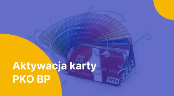 Aktywacja karty PKO BP. Jak aktywować kartę Peako? Zobacz, jak szybko i łatwo uruchomić swoją nową kartę płatniczą.