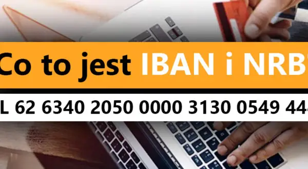 Co to jest IBAN i NRB? To numer konta bankowego, który pozwala na bezpieczne przelewy.