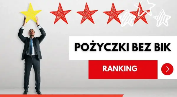 Mężczyzna w garniturze podnosi żółtą gwiazdkę, symbolizując najlepszą ocenę. Obok widnieje napis "Pożyczki bez BIK".