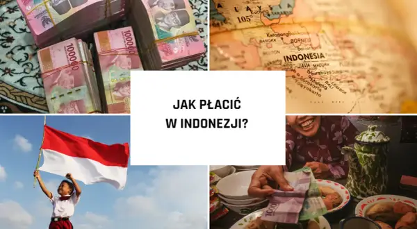 Stosy banknotów rupii indonezyjskich, mapa Indonezji, dziecko z flagą i pytanie: jaka jest waluta na Bali?
