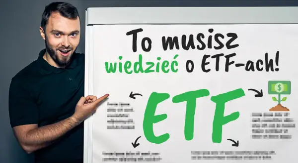 Chcesz wiedzieć, jak inwestować w fundusze inwestycyjne ETF? Ten mężczyzna wyjaśnia kluczowe informacje o ETF-ach, pokazując jak zacząć pomnażać kapitał.