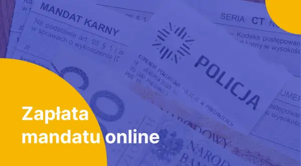 Zapłata mandatu online. Dowiedz się, jak zapłacić mandat szybko i wygodnie.