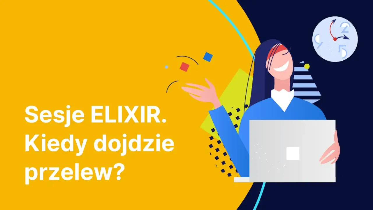 Kiedy sesje ELIX i przelewy? Uśmiechnięta osoba z laptopem i zegarem w tle.