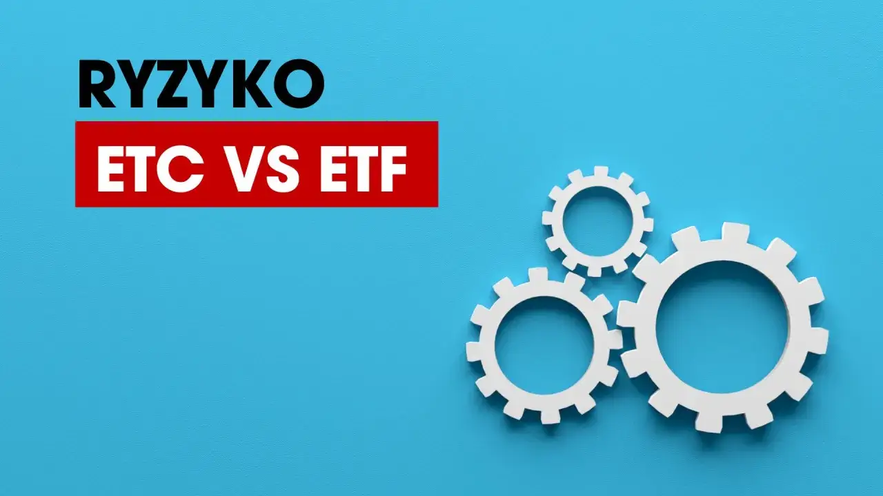 Ryzyko ETC vs ETF. Zrozumienie różnic między tymi instrumentami to klucz do świadomego inwestowania. Dowiedz się, co to fundusze ETF.