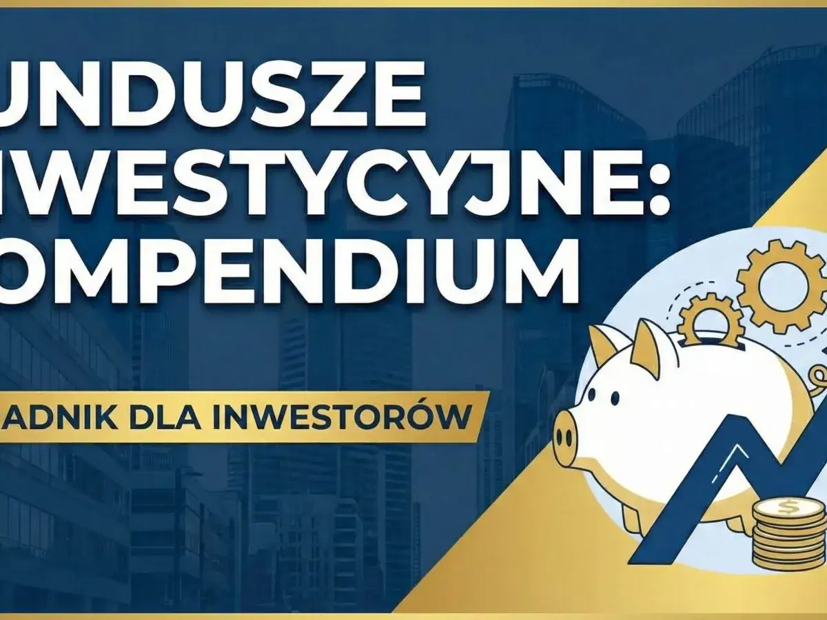 Fundusze inwestycyjne: kompendium dla inwestorów. Dowiedz się, czy warto inwestować w fundusze inwestycyjne, by pomnażać kapitał.