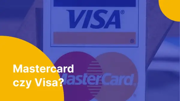 Mastercard czy Visa? Wybór między dwiema popularnymi kartami płatniczymi.