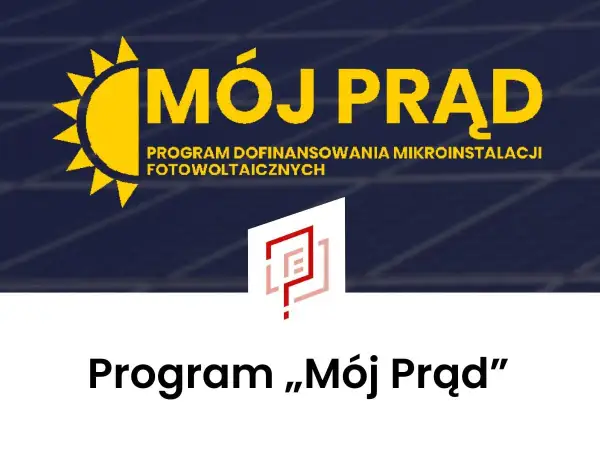 Logo programu "Mój Prąd" z hasłem "Program dofinansowania mikroinstalacji fotowoltaicznych". Dowiedz się, jak złożyć wniosek o dofinansowanie mój prąd.